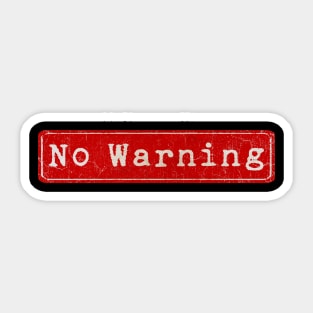 vintage retro plate No Warning Sticker